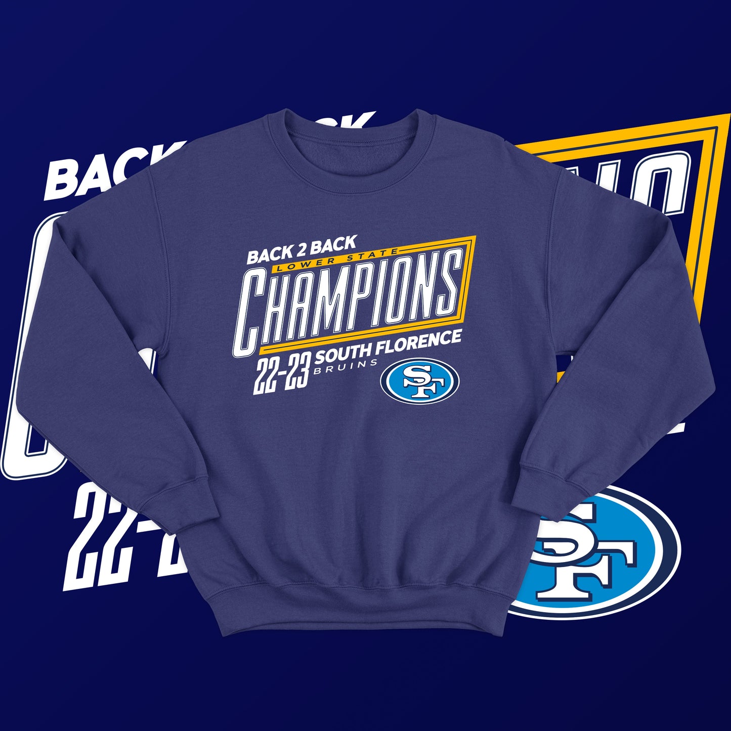 South Florence "Back 2 Back" Lower State Champions (Crewneck Sweatshirt)-DaPrintFactory