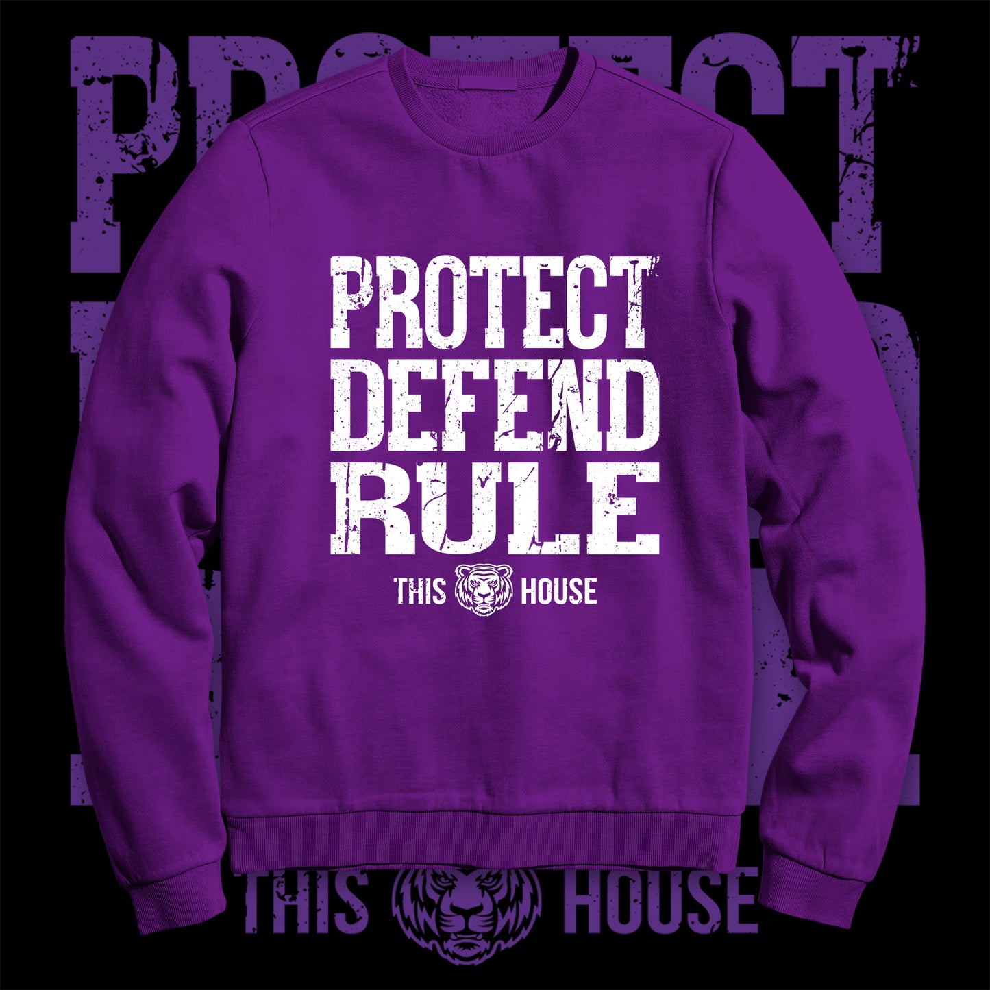 Protect Defend Rule - Tigers (Crewneck Sweatshirt)