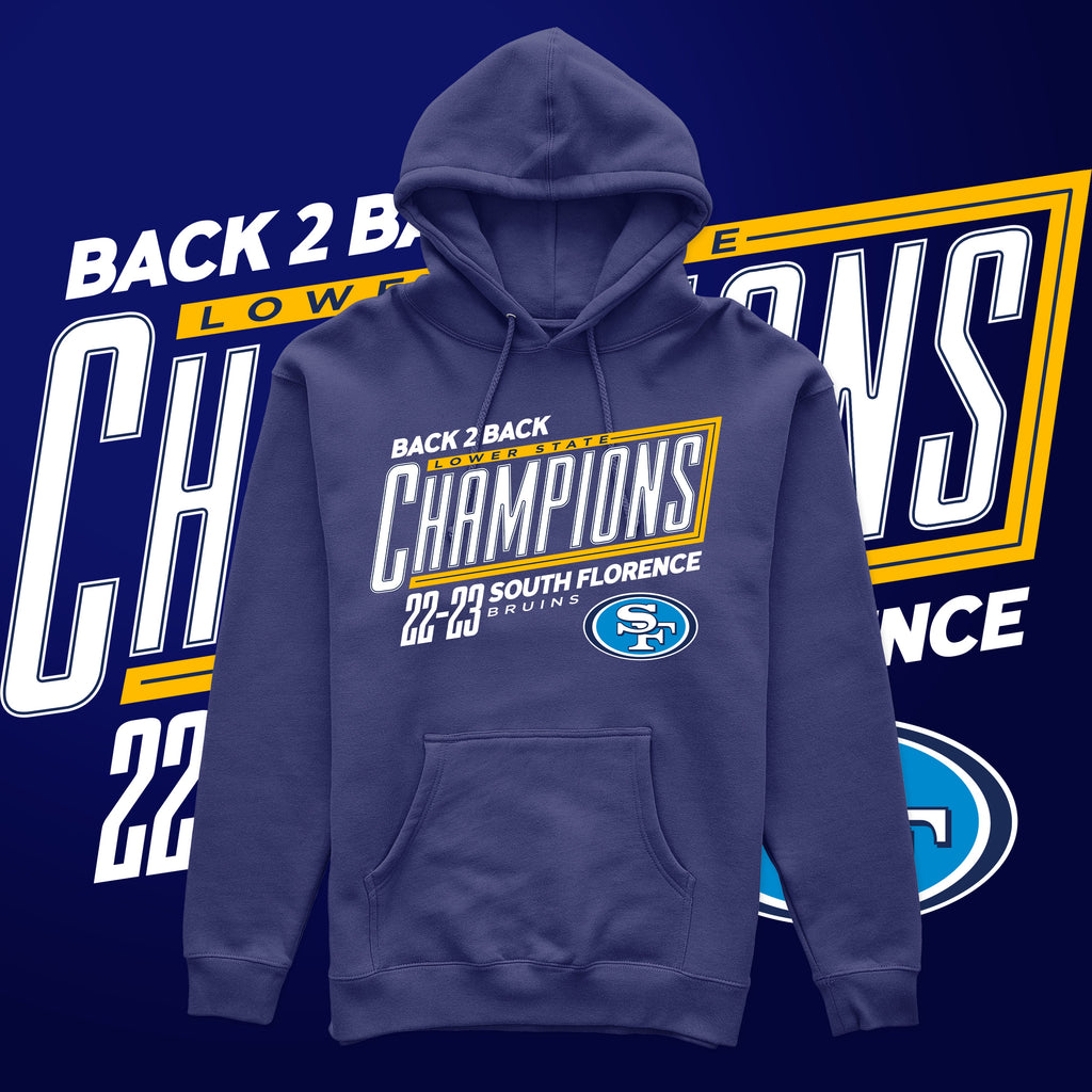 South Florence "Back 2 Back" Lower State Champions (Hoodie)-DaPrintFactory