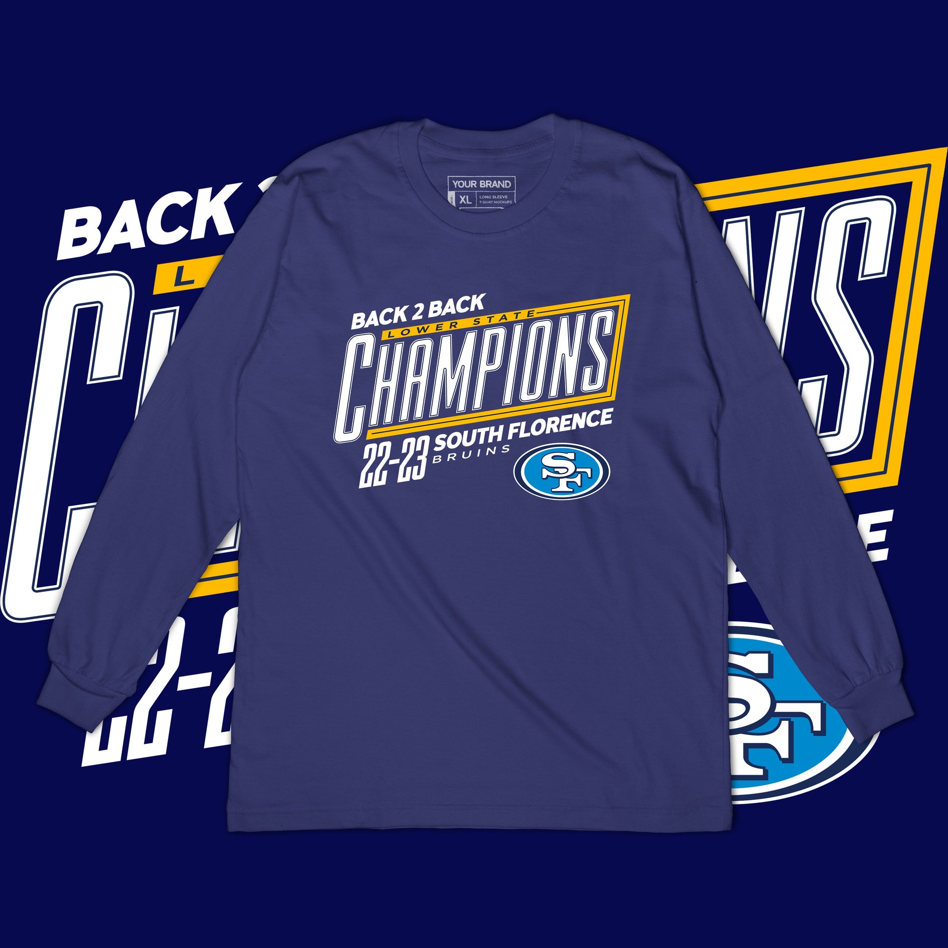 South Florence "Back 2 Back" Lower State Champions (Longsleeve)-DaPrintFactory