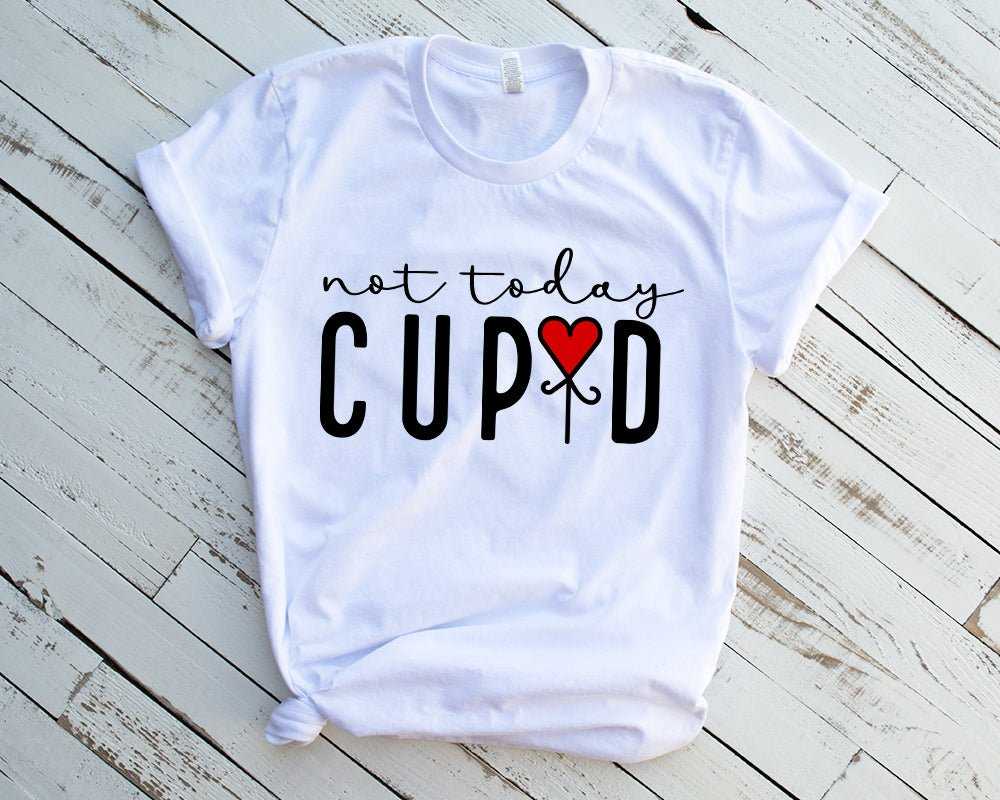 Not Today Cupid (T-Shirts)-DaPrintFactory