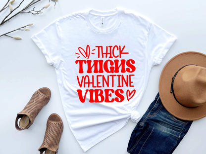 Thick Thighs Valentine Vibes (T-Shirts)-DaPrintFactory