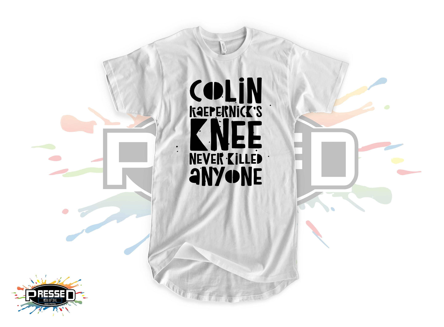 Kaep Knee Never Killed Anyone #BLM-DaPrintFactory